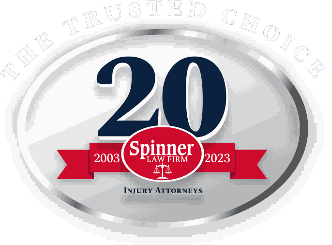 The Trusted Choice — 20 years, Spinner Law Firm Injury Attorneys